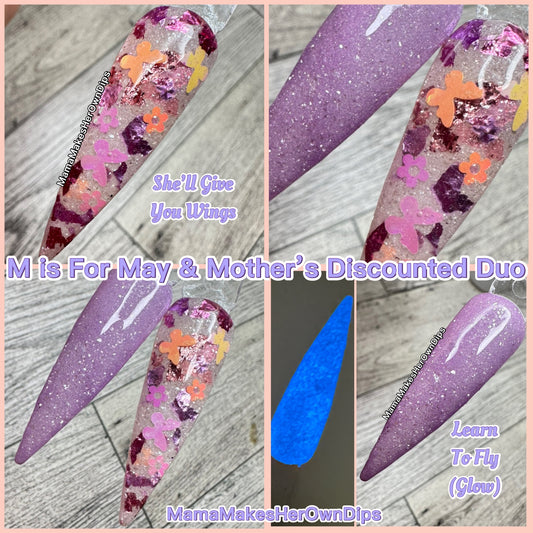 “M” is for May & Mother’s .25oz Duo